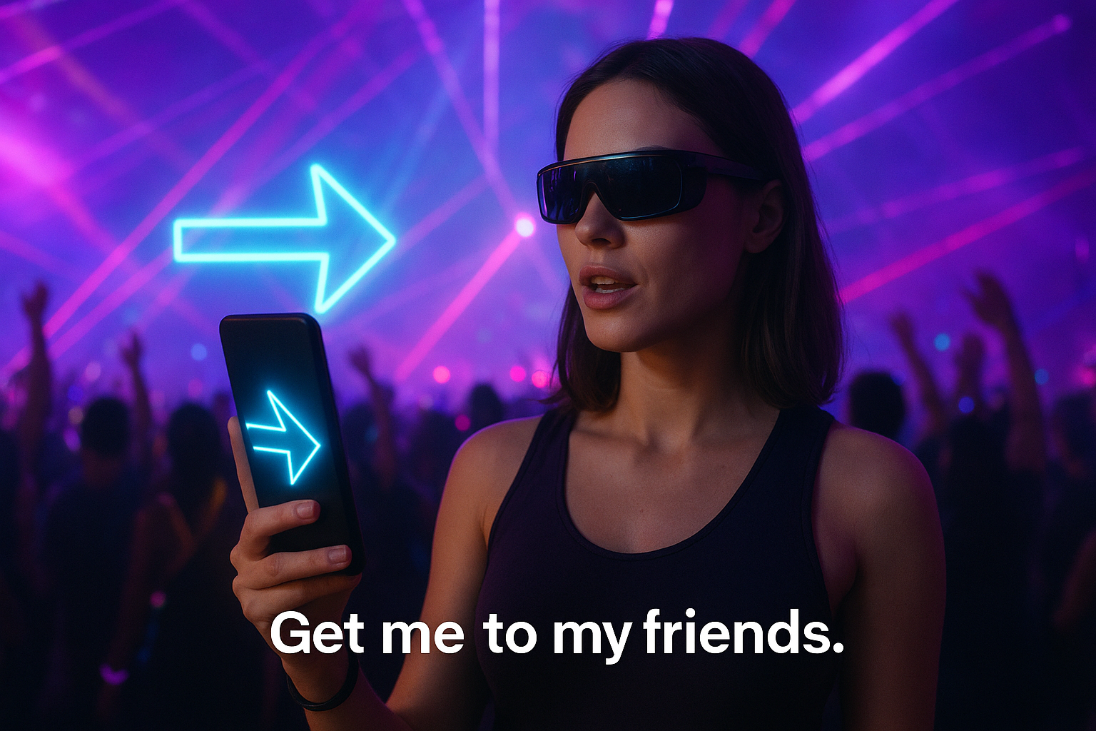 Festivalgoer with AR arrows holding a phone saying 'Get me to my friends'